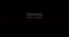 Desktop Screenshot of gearheadnextdoor.com